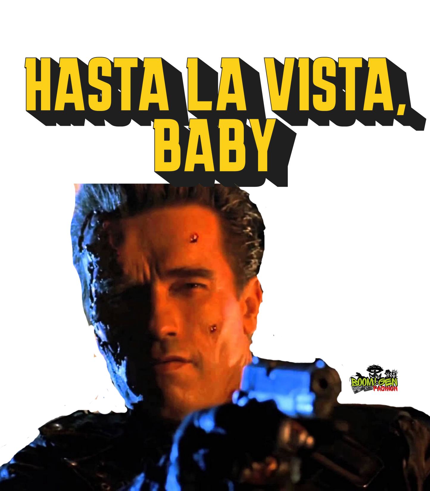 Terminator 2 T-800: Hasta La Vista, Baby T-Shirt